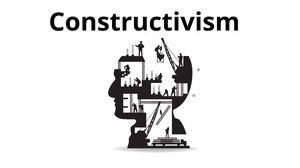 Constructivism in a Nutshell